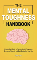 The Mental Toughness Handbook