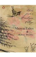 Shaya Tales: Stories from a Himalayan Village