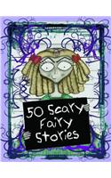 50 Scary Fairy Stories