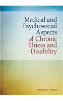 Medical And Psychosocial Aspects Of Chronic Illness And Disability