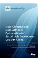 Multi-Objective and Multi-Attribute Optimisation for Sustainable Development Decision Aiding