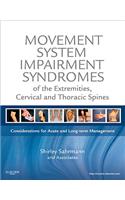 Movement System Impairment Syndromes of the Extremities, Cervical and Thoracic Spines