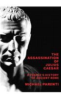 The Assassination of Julius Caesar