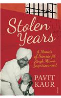 Stolen Years: A Memoir Of Simranjit Singh Mann’s Imprisonment