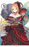 RE: Zero, Volume 4: Starting Life in Another World