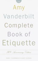 The Amy Vanderbilt Complete Book of Etiquette