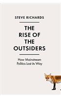 The Rise of the Outsiders