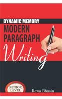 Dynamic Memory Modern Paragraph Writing - Senior Level