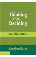 Thinking and Deciding 4ed