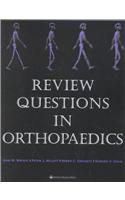 Review Questions in Orthopaedics