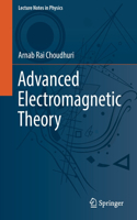 Advanced Electromagnetic Theory