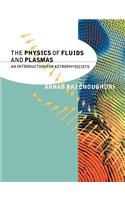 The Physics of Fluids and Plasmas