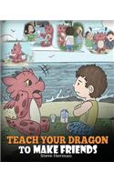 Teach Your Dragon to Make Friends