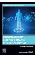 Biocompatibility and Performance of Medical Devices