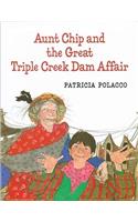 Aunt Chip and the Great Triple Creek Dam Affair