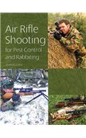 Air Rifle Shooting for Pest Control and Rabbiting