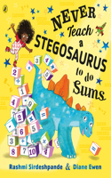 Never Teach a Stegosaurus to Do Sums