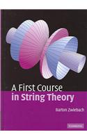 A First Course in String Theory