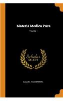 Materia Medica Pura; Volume 1