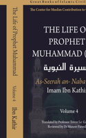 The Life of Prophet Muhammad (saw) - Volume 4