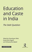 Education and Caste in India: The Dalit Question