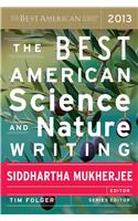 Best American Science and Nature Writing 2013