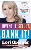 Invent It, Sell It, Bank It!