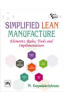 Simplified Lean Manufacture : Elements, Rules, Tools And Implementation