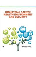 Industrial Safety, Health Environment and Security