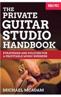 The Private Guitar Studio Handbook