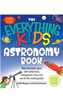 The Everything Kids' Astronomy Book