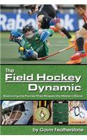 The Field Hockey Dynamic