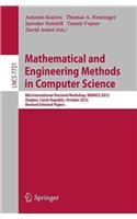 Mathematical and Engineering Methods in Computer Science