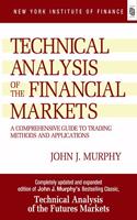 Technical Analysis of the Financial Markets: A Comprehensive Guide to Trading Methods and Applications (New York Institute of Finance)