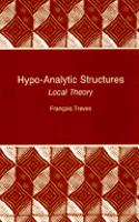 Hypo - Analytic Structures Local Theory