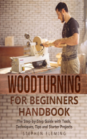 Woodturning for Beginners Handbook