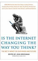 Is the Internet Changing the Way You Think?