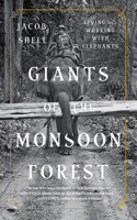 Giants of the Monsoon Forest