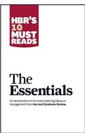 Hbr's 10 Must Reads: The Essentials