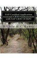 SAP Certified Application Associate CRM Fundamentals with SAP CRM 7.0 EhP2