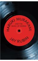 Haruki Murakami and the Music of Words