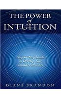 The Powder of Intuition: Step-by-Step Guide to Develop your Intuitive Abilities