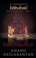 Chaturanga (Baahubali: Before the Beginning)