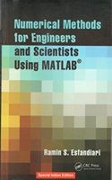 Numerical Methods for Engineers and Scientists Using MATLAB