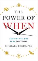 The Power of When