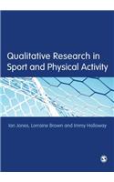 Qualitative Research in Sport and Physical Activity