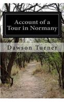 Account of a Tour in Normany