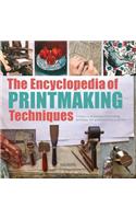 The Encyclopedia of Printmaking Techniques