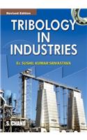 Tribology in Industries: Textbook for Undergraduate,Graduate and Postgraduate Students