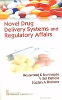 Novel Drug Delivery Systems and Regulatory Affairs